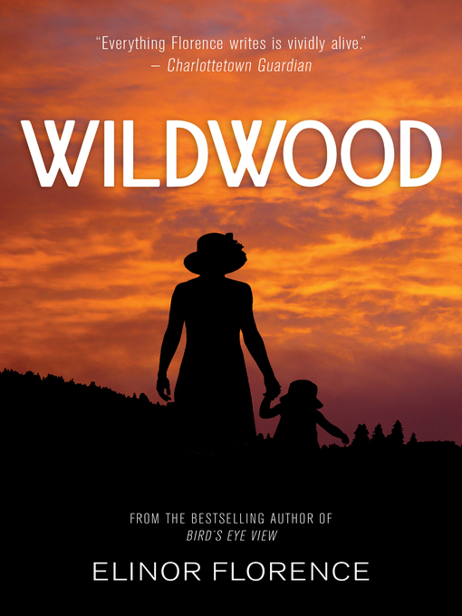 Title details for Wildwood by Elinor Florence - Wait list